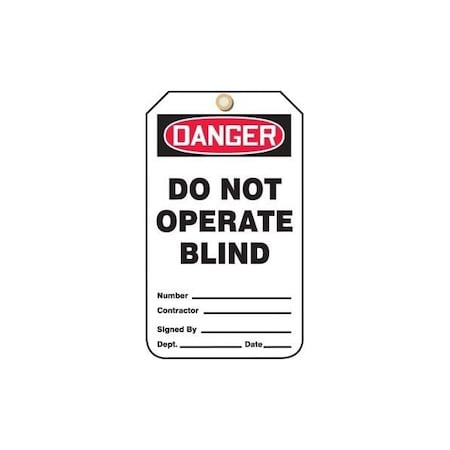 Accuform Safety Tags, DANGER DO NOT OPERATE BLIND, 5.75in x 3.25in, RP-Plastic, 25PK MDT249PTP